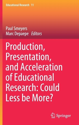 Production, Presentation, and Acceleration of Educational Research