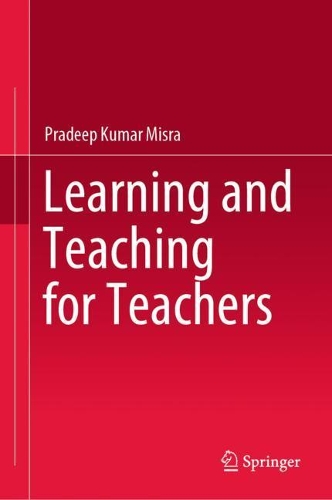 Learning and Teaching for Teachers.