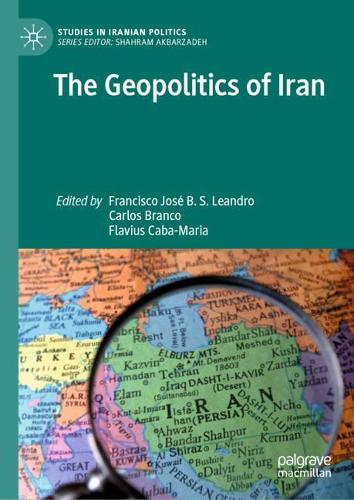 The Geopolitics of Iran.