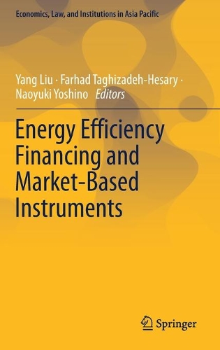Energy Efficiency Financing and Market-Based Instruments.