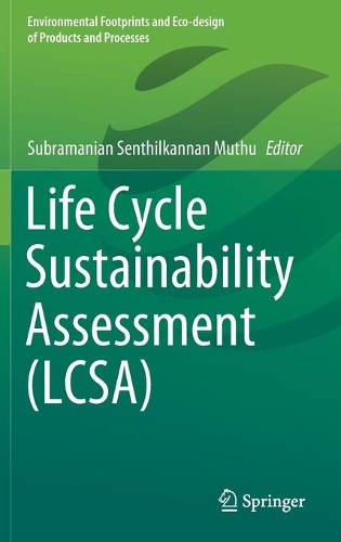 Life Cycle Sustainability Assessment (LCSA).