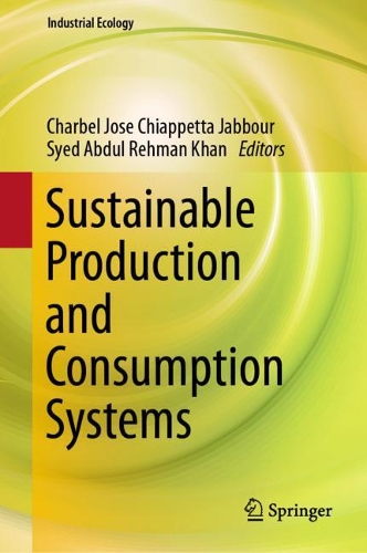 Sustainable Production and Consumption Systems.