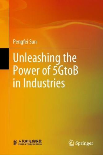 Unleashing the Power of 5GtoB in Industries.