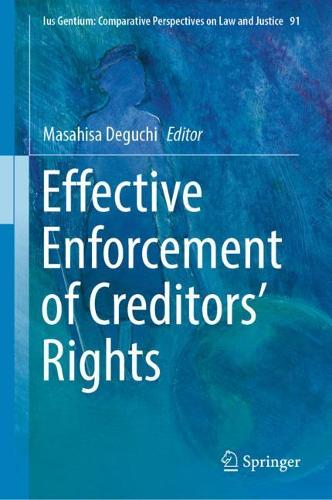 Effective Enforcement of Creditors' Rights.