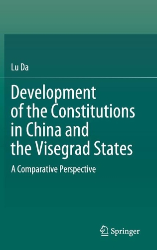 Development of the Constitutions in China and the Visegrad States