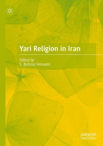 Yari Religion in Iran.