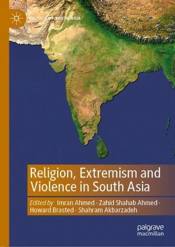 Religion, Extremism and Violence in South Asia.