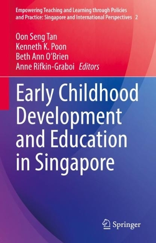 Early Childhood Development and Education in Singapore.