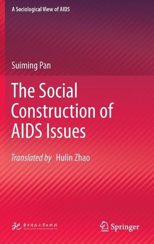 The Social Construction of AIDS Issues.