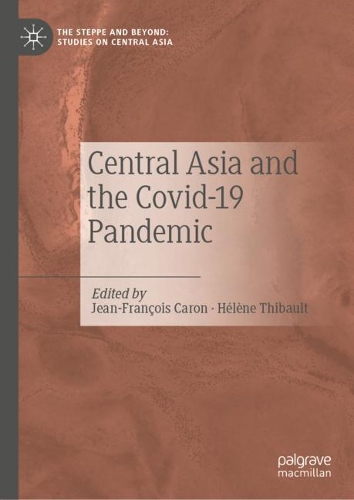 Central Asia and the Covid-19 Pandemic.