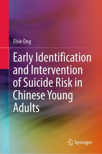 Early Identification and Intervention of Suicide Risk in Chinese Young Adults.