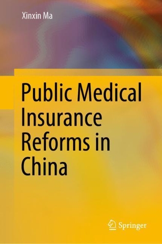 Public Medical Insurance Reforms in China.