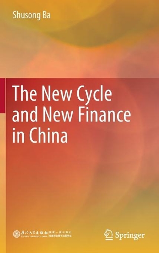 The New Cycle and New Finance in China.