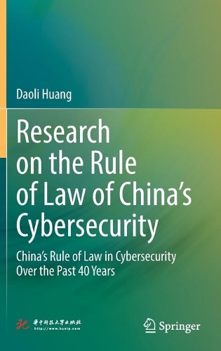 Research on the Rule of Law of China's Cybersecurity