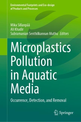 Microplastics Pollution in Aquatic Media: Occurrence, Detection, and Removal.