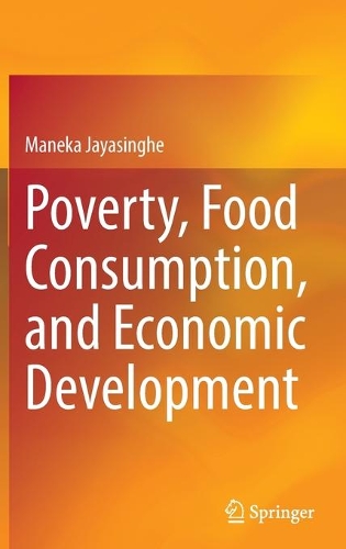 Poverty, Food Consumption, and Economic Development.