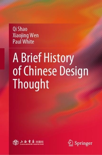 A Brief History of Chinese Design Thought.