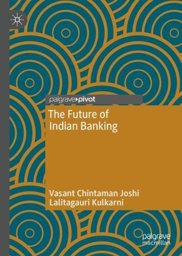 The Future of Indian Banking.