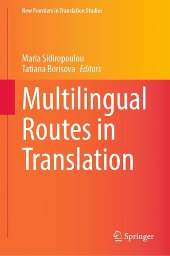 Multilingual Routes in Translation.