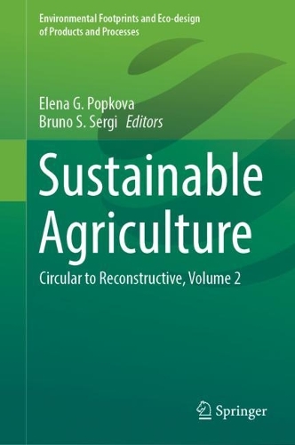 Sustainable Agriculture: Circular to Reconstructive. Volume 2.