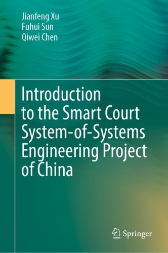 Introduction to the Smart Court System-of-Systems Engineering Project of China.