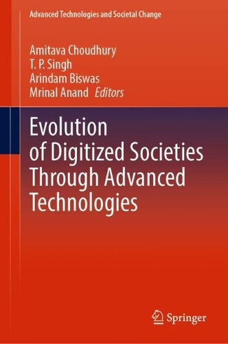 Evolution of Digitized Societies Through Advanced Technologies.