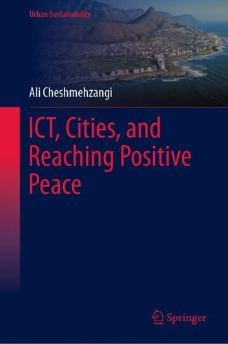 ICT, Cities, and Reaching Positive Peace.
