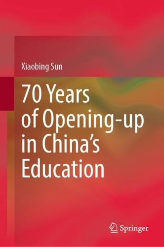 70 Years of Opening-up in China's Education.