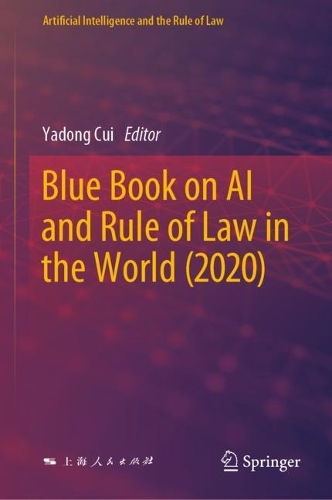 Blue Book on AI and Rule of Law in the World (2020).