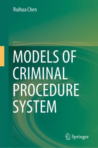 Models of Criminal Procedure System.