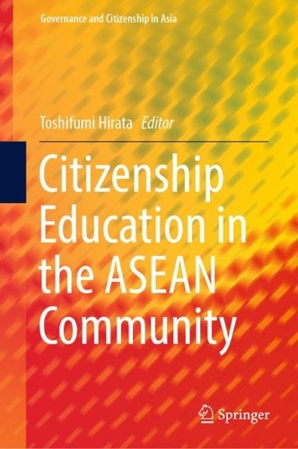 Citizenship Education in the ASEAN Community.