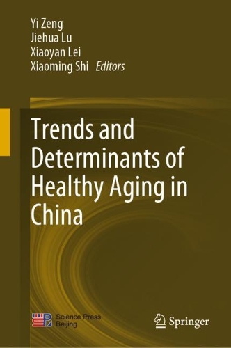 Trends and Determinants of Healthy Aging in China.