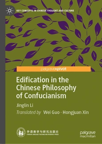 Edification in the Chinese Philosophy of Confucianism.