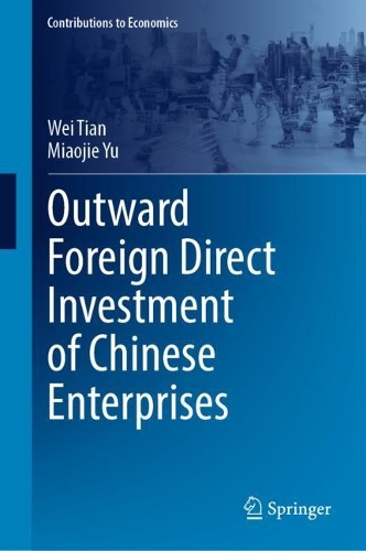 Outward Foreign Direct Investment of Chinese Enterprises.