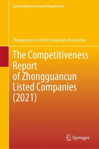 The Competitiveness Report of Zhongguancun Listed Companies (2021).