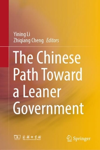 The Chinese Path Toward a Leaner Government.