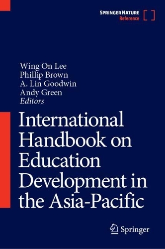 International Handbook on Education Development in the Asia-Pacific.