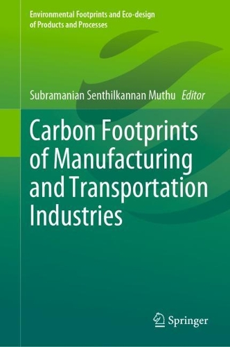 Carbon Footprints of Manufacturing and Transportation Industries.