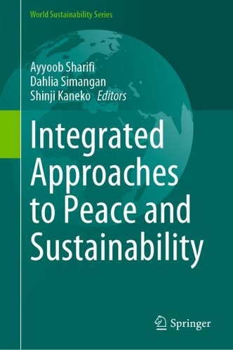 Integrated Approaches to Peace and Sustainability.
