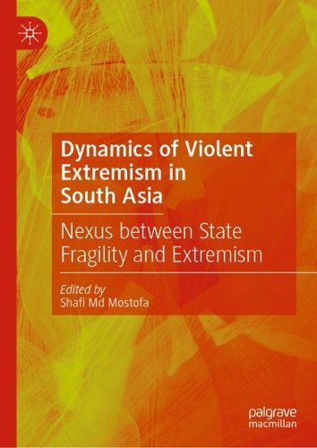 Dynamics of Violent Extremism in South Asia