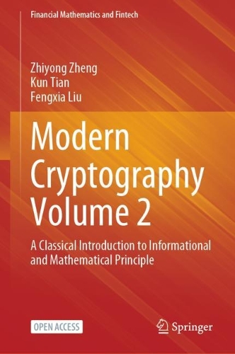 Modern Cryptography. Volume 2