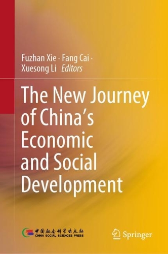 The New Journey of China's Economic and Social Development.