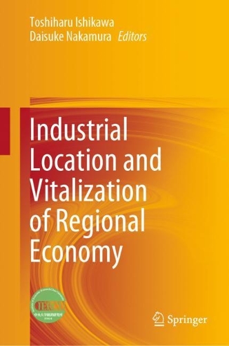 Industrial Location and Vitalization of Regional Economy.