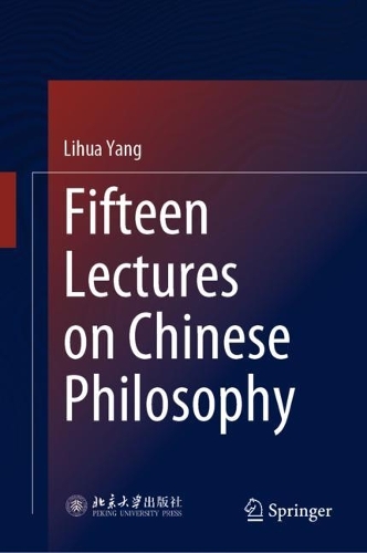 Fifteen Lectures on Chinese Philosophy.