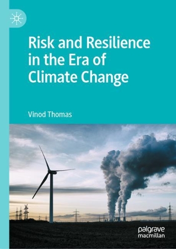 Risk and Resilience in the Era of Climate Change.