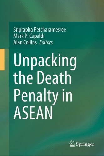Unpacking the Death Penalty in ASEAN.
