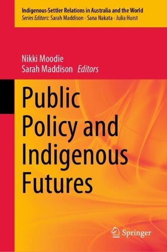 Public Policy and Indigenous Futures.