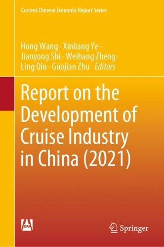 Report on the Development of Cruise Industry in China (2021).