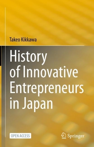 History of Innovative Entrepreneurs in Japan.