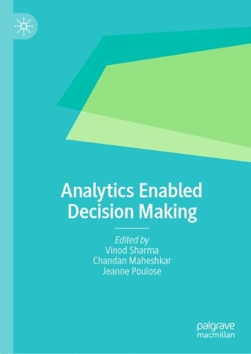 Analytics Enabled Decision Making.